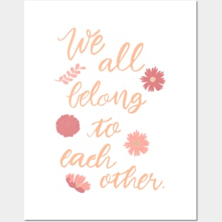 We all belong to each other spot graphic Posters and Art